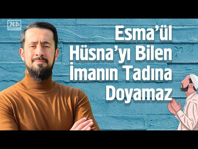 Esma'ül Hüsna'yı Bilen İmanın Tadına Doyamaz - Latife | Mehmet Yıldız @hayalhanem