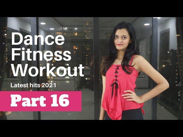 Bollywood Dance Fitness Workout at Home : Part  16 | Latest Party Hits 2021