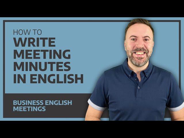 How To Write Meeting Minutes In English