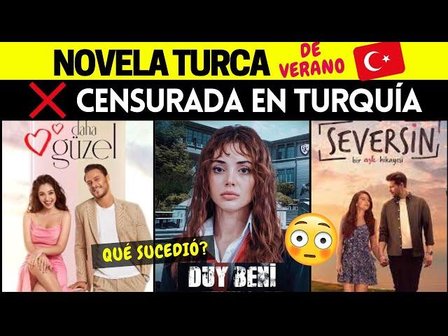 La Novela de Verano que SACUDIÓ a TURQUÍA  Sanción o Cancelación