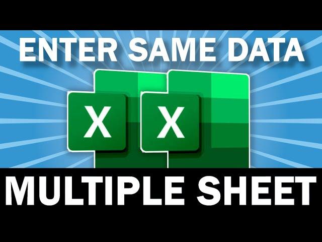 How To Enter Data In Multiple Worksheets At Once In Excel