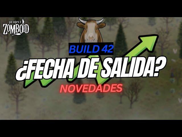 ¿Tenemos FECHA de la BUILD 42? NOVEDADES de la PRÓXIMA ACTUALIZACIÓN de Project Zomboid