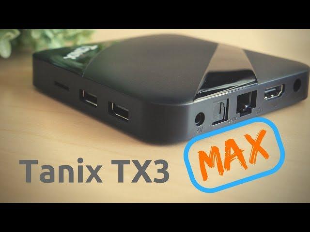 Tanix TX3 Max Android TV Box [2018] - Review, Root, TWRP & Benchmarks