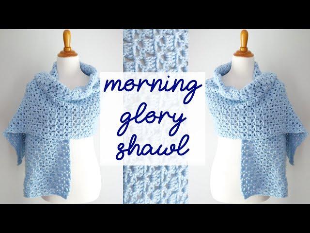 BEGINNER FRIENDLY Crochet Shawl! [Morning Glory Crochet Shawl]