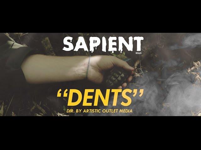 Sapient - "Dents" (2014)