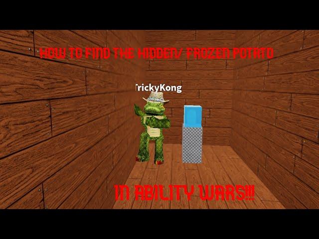 How to find the hidden/frozen potato in ability wars!