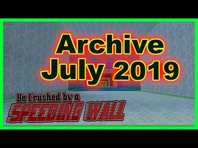 Old Codes  Archive July 2019   Be Crushed by a Speeding Wall  Roblox