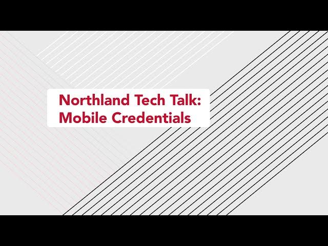 Northland Controls Tech Talk: Mobile Credentials