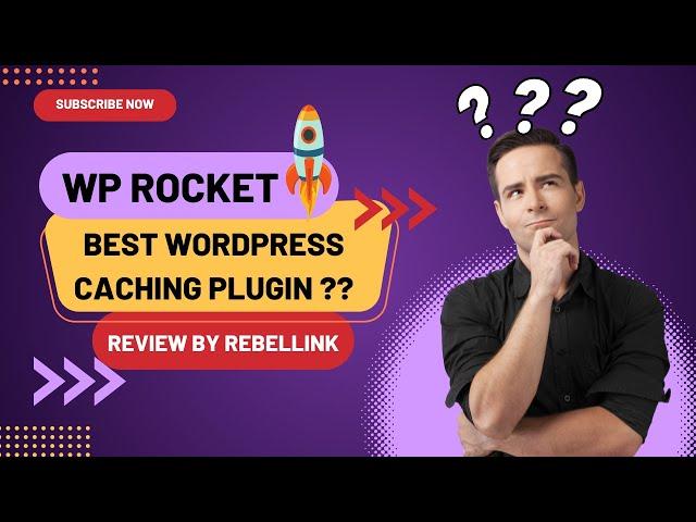 WP Rocket Review 2024: The Ultimate Caching Plugin for WordPress!