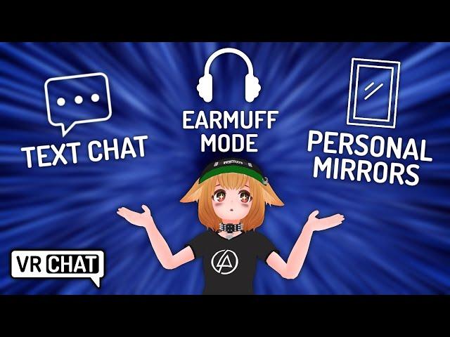 VRChat MEGA Update - Text Chat, Personal Mirrors, and More!