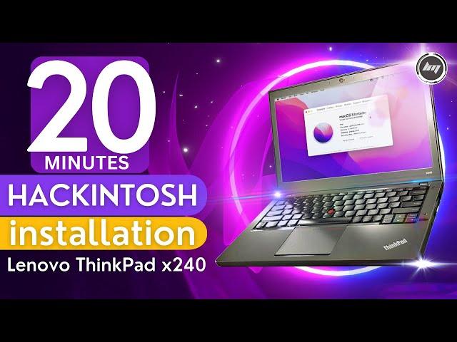 Hackintosh - 20 Minutes Installation of MacOs Monterey on Lenovo ThinkPad x250/x240