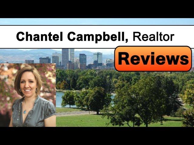 Chantel Campbell Realtor - REVIEWS - Denver, CO Real Estate Agent (Innovative Real Estate Group)