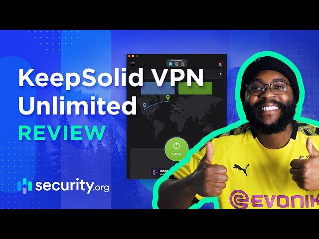 KeepSolid VPN Unlimited Review!