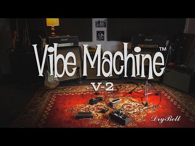 DryBell Vibe Machine V-2 demo (official)