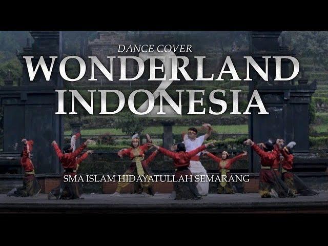 Dance Cover Wonderland Indonesia 2 | SMA Islam Hidayatullah