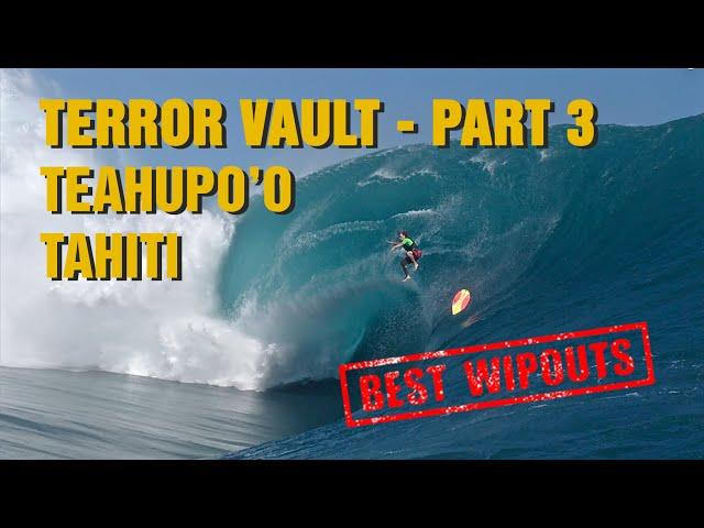 TERROR VAULT #3 | Mad Moments & Ultimate Wipeouts / Teahupo'o