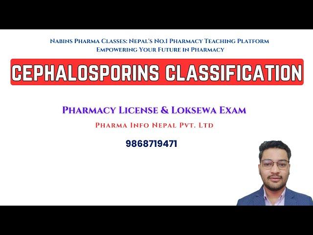 How to Remember Cephalosporins Classification Made Easy | By Nabin Bista