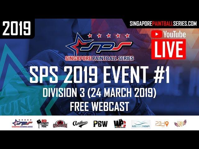 Singapore Paintball Series 2019 - Event #1 Division 3