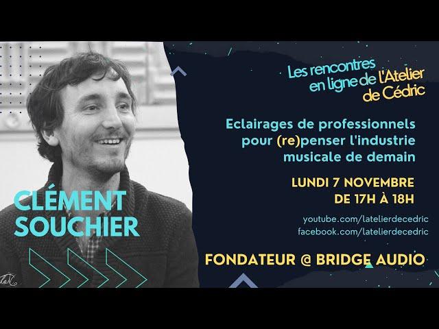 Clément Souchier - Fondateur de BRIDGE AUDIO 