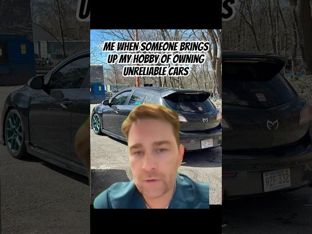 It’s a HOBBY! #cars #carsviral #relatable #deesyprod #carsofyoutube #mazdaspeed #automobile #car