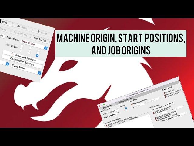 Machine Origin, Start Positions, and Job Origins | The first things to learn in Lightburn