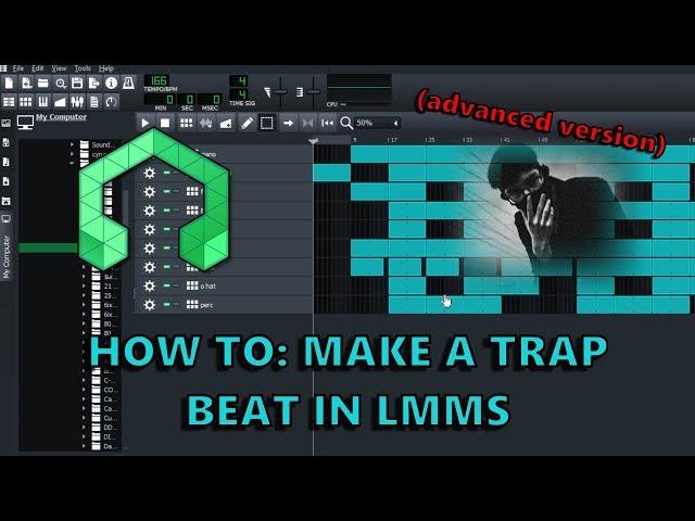 How To: Make a Trap Beat in LMMS (advanced/intermediate)