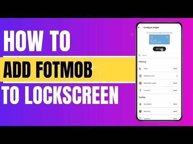 How to add Fotmob widget to lock screen