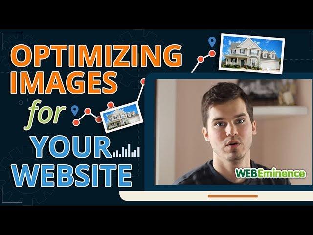 Optimize Images for Website - WHY and HOW You Should be Optimizing PHOTOS