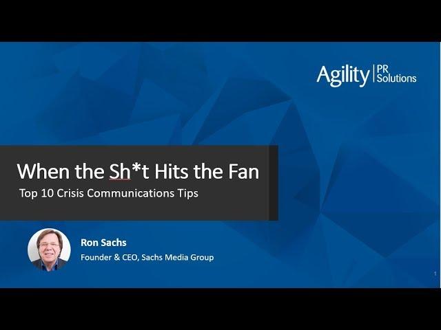 Agility PR Solutions Webinar -  What to do when the sh*t hits the fan