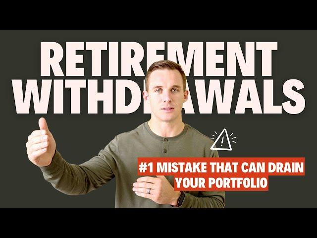 This is the #1 Mistake People Make with Portfolio Withdrawals