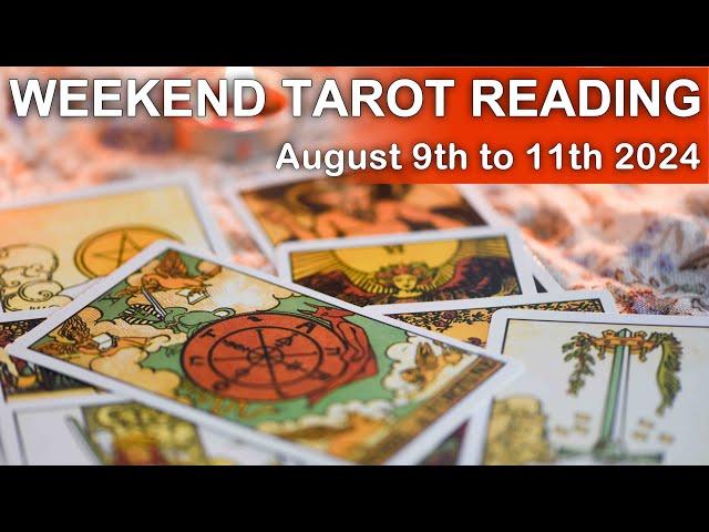 WEEKEND TAROT READING "A HEART-FELT MESSAGE" August 9th to 11th 2024 #dailytarot #dailytarotreading