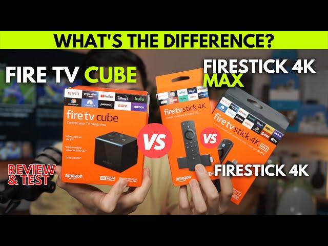 Amazon FIRE TV CUBE vs FIRESTICK 4K MAX vs 4k: Which one is best?