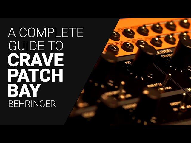 The Behringer CRAVE Patchbay , complete guide walkthrough tutorial