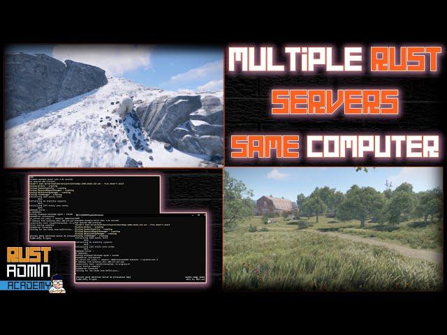 Host Multiple RUST SERVERS from a SINGLE HOST COMPUTER | Rust Admin Academy Tutorial 2022 |