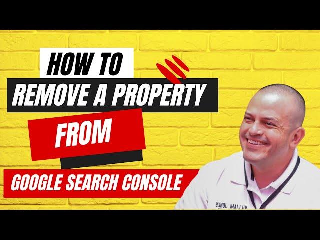 How to Remove a Property From Google Search Console