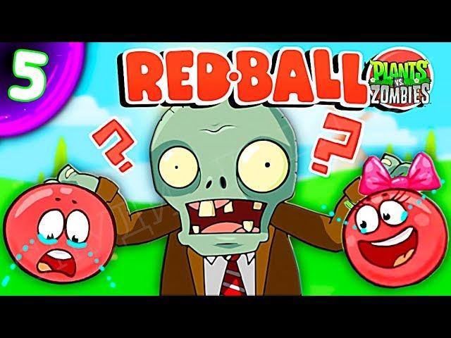 КРАСНЫЙ ШАР НАПАЛ НА ЗОМБИ ПРОТИВ РАСТЕНИЙ Несносный Шарик Plants vs zombies Red Ball 4 Мультик