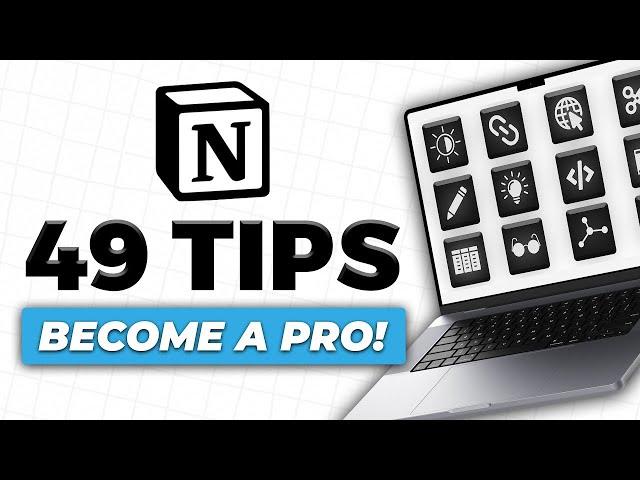 49 Essential Tips for Notion in 2023!