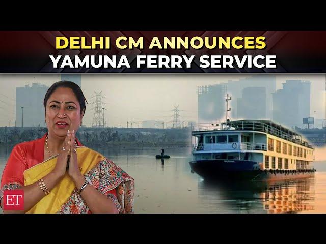 Delhi CM Rekha Gupta announces 'Small Ferry' cruise on Yamuna, set to launch in 3-4 Months