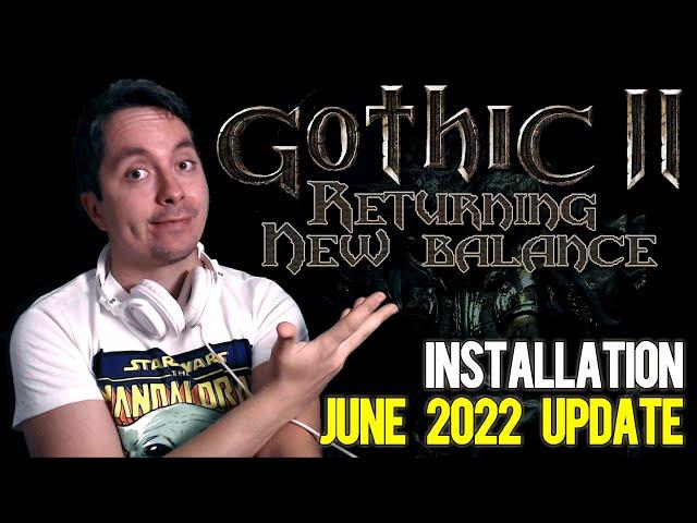 Gothic II - Returning New Balance Installationg Guide - JUNE 2022