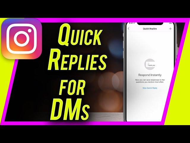 How to use Quick Replies for Instagram DMs