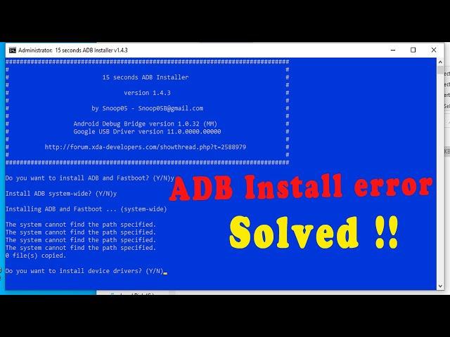 ADB Install error - The system cannot find the path specified (Fixed)