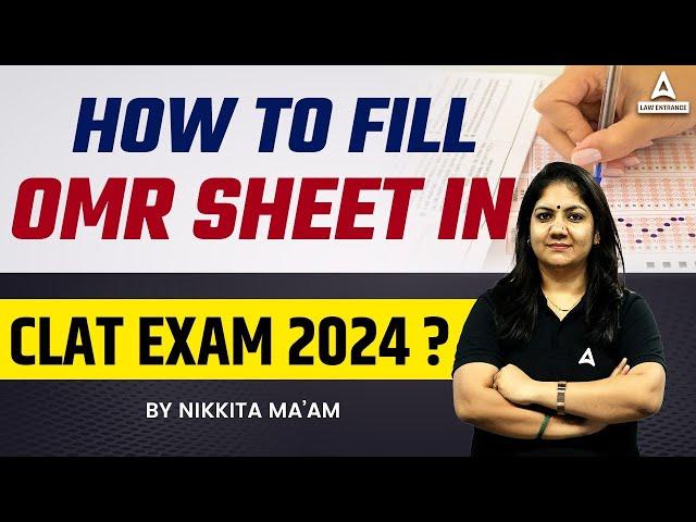 How To Fill OMR Sheet in CLAT EXAM 2024 ?
