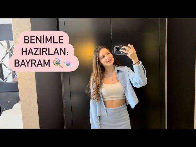 Bayrama Benimle Hazırlan Nehir Nazlı Yağcı