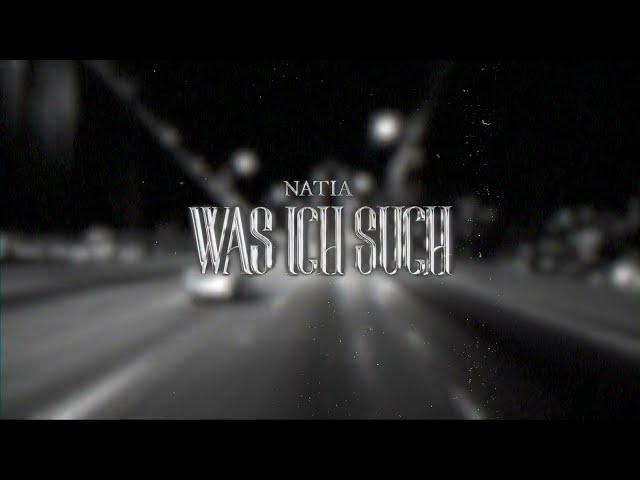 NATIA - WAS ICH SUCH (prod by CAID) (Official Lyric Video)