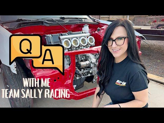 Q&A WITH TEAM SALLY RACING!