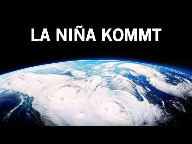 Was La Niña im Jahr 2025 mit der Erde anstellen wird!