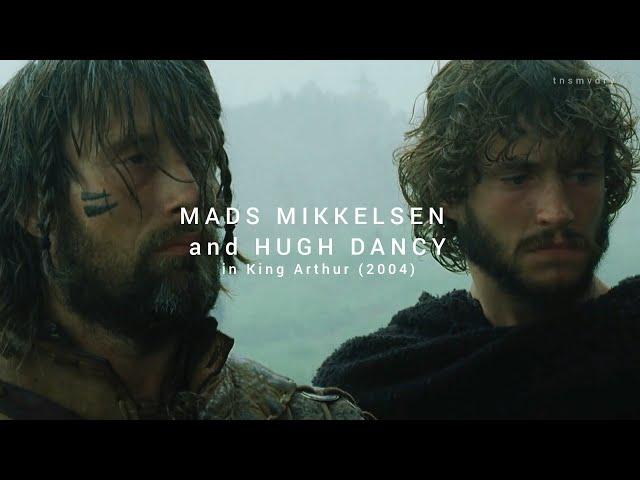 compiled some mads mikkelsen and hugh dancy scenes in king arthur...