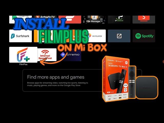 How to Install FilmPlus on Mi Box (Android TV Box or Firestick)