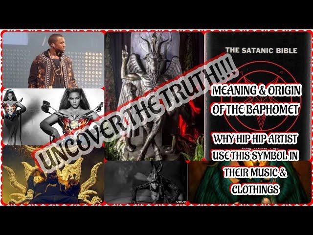 The Baphomet,it's meaning,Connotation and Origin and its relevance in the Music industry. The truth!