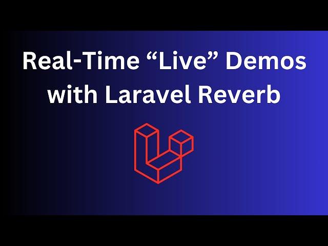 Real-Time Laravel with Reverb: Example For Beginners